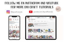 Load image into Gallery viewer, Follow me on Instagram and Youtube for more DIY Craft Tutorials. Search for DIY Craft Tutorials.