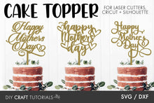 Load image into Gallery viewer, Mother's Day Cake Topper SVG Bundle