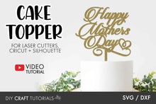 Load image into Gallery viewer, Mother's Day Cake Topper SVG