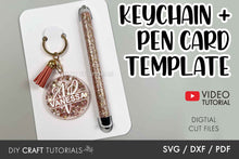 Load image into Gallery viewer, Keychain and Epoxy Pen Card SVG