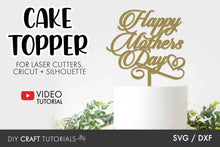 Load image into Gallery viewer, Mother&#39;s Day Cake Topper SVG
